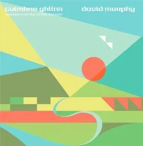 Cuimhne ghlinn : explorations in Irish music for pedal steel guitar